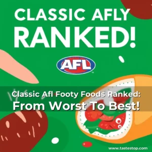 Read more about the article Classic Afl Footy Foods Ranked: From Worst To Best!